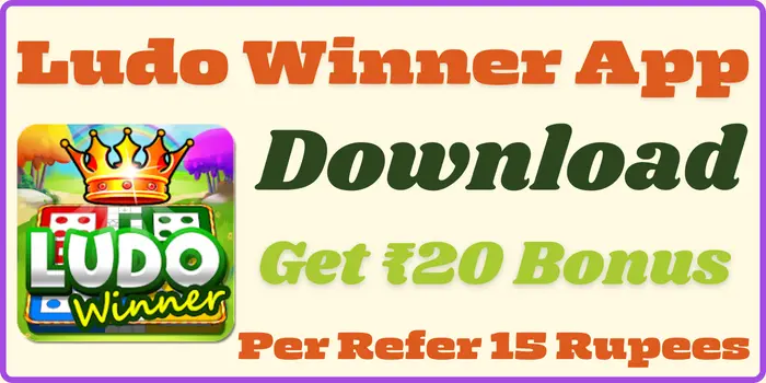 Ludo Winner APK Download Get 20 Bonus Play Ludo Game Online