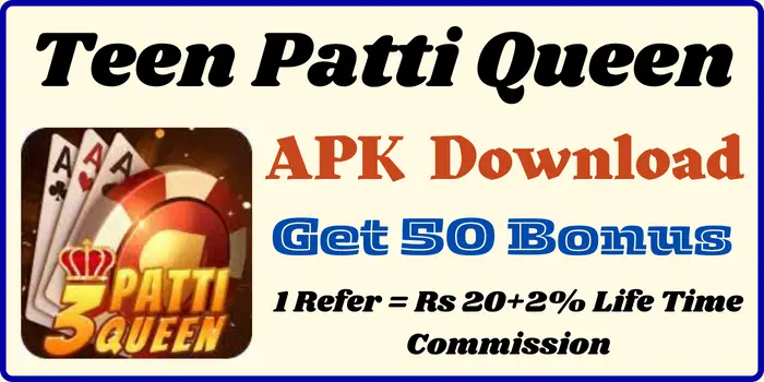 Teen Patti Queen Apk Download - Get ₹50 Bonus