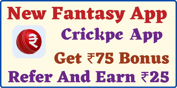 CrickPe App Review - New Fantasy App Get ₹75 Bonus