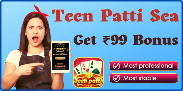 Get ₹99 - Download Teen Patti Sea APK